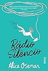 Rádio Silêncio by Alice Oseman