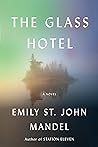 The Glass Hotel by Emily St. John Mandel