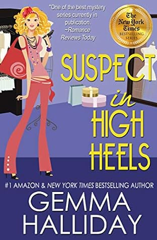 Suspect in High Heels by Gemma Halliday