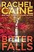 Bitter Falls (Stillhouse Lake, #4) by Rachel Caine