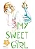 My Sweet Girl, Vol. 5