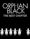 Orphan Black: The Next Chapter