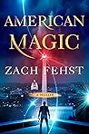 American Magic by Zach Fehst