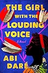 The Girl with the Louding Voice by Abi Daré