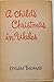 A Child's Christmas in Wales by Dylan Thomas