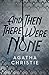 And Then There Were None by Agatha Christie