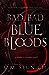 Bad, Bad Bluebloods by C.M. Stunich