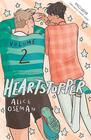 Heartstopper: Volume Two (Heartstopper, #2)