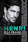 Henri (Confessions, #5)