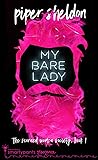 My Bare Lady by Piper Sheldon