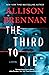 The Third to Die (Quinn & Costa #1) by Allison Brennan