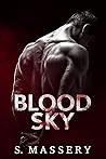 Blood Sky by S. Massery