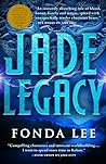 Jade Legacy (The Green Bone Saga, #3)