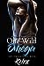 One Wild Omega (Alphas of the Western Provinces #2)