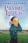 Prairie Lotus by Linda Sue Park