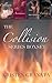 The Collision Series Box Set