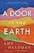 A Door in the Earth