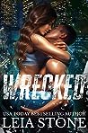 Wrecked by Leia Stone