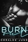 Burnout by Coralee June