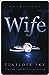 Wife (Betrothed, #1)