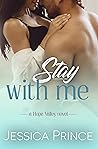 Stay With Me by Jessica Prince