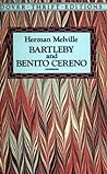 Bartleby and Benito Cereno by Herman Melville