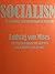 Socialism An Economic and Sociological Analysis by Mises, Ludwig Von ( Author ) ON Jan-01-1981, Paperback