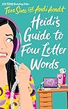 Heidi's Guide to Four Letter Words by Tara Sivec