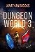 Dungeon World 3 (Dungeon Wo...