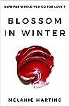 Blossom in Winter (Blossom in Winter, #1)