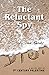 The Reluctant Spy: A Novel Set in 1st-Century Palestine