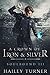 A Crown of Iron & Silver (Soulbound, #3)