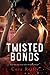 Twisted Bonds (The Camorra Chronicles, #4)