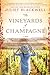 The Vineyards of Champagne by Juliet Blackwell