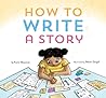 How to Write a Story by Kate Messner