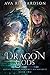 Dragon Gods (Alveria Dragon Akademy's Untameables, #2)