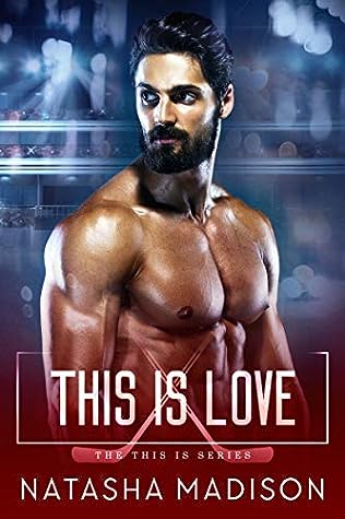 This Is Love by Natasha Madison