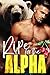 Ripe for the Alpha (Ridge Brothers Bear Shifters, #4)