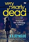 Very Nearly Dead by A.K. Reynolds