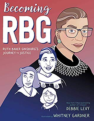 Becoming RBG by Debbie Levy