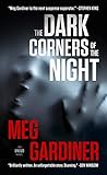 The Dark Corners of the Night by Meg Gardiner