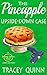 The Pineapple Upside-Down Case (The Breezy Spoon Diner Mysteries Book 4)