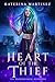 Heart of the Thief (The Wardbreaker #1)