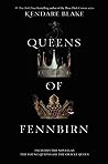 Queens of Fennbirn by Kendare Blake