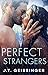 Perfect Strangers by J.T. Geissinger