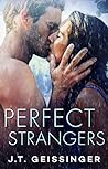 Perfect Strangers by J.T. Geissinger