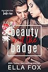 Beauty and the Badge by Ella Fox