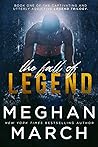 The Fall of Legend by Meghan March