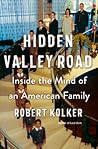 Hidden Valley Road by Robert Kolker