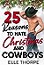 25 Reasons to Hate Christmas and Cowboys